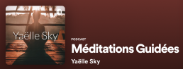 Podcast Méditations Guidées