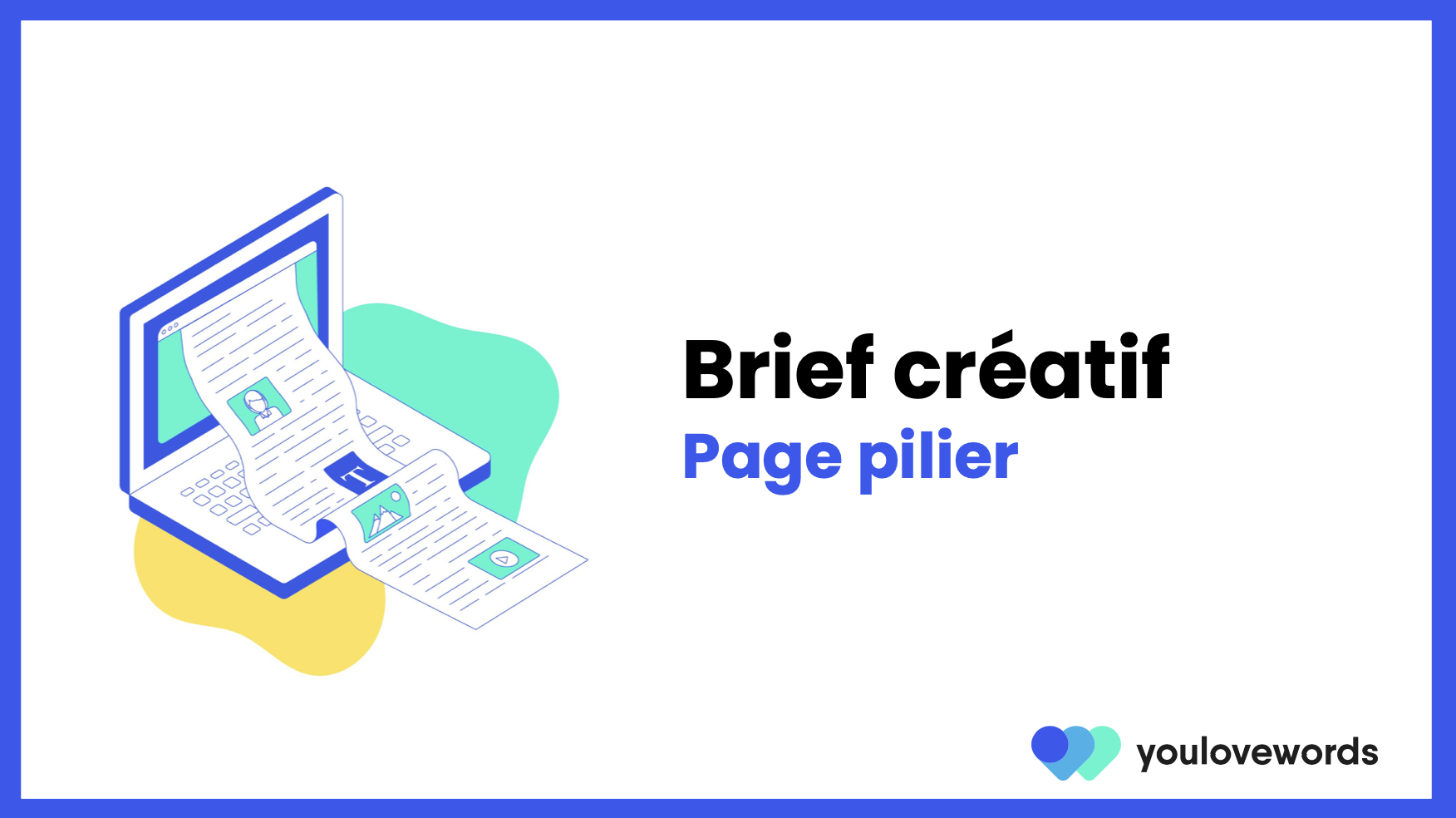 Brief Définition, Guide, Exemples et Templates youlovewords