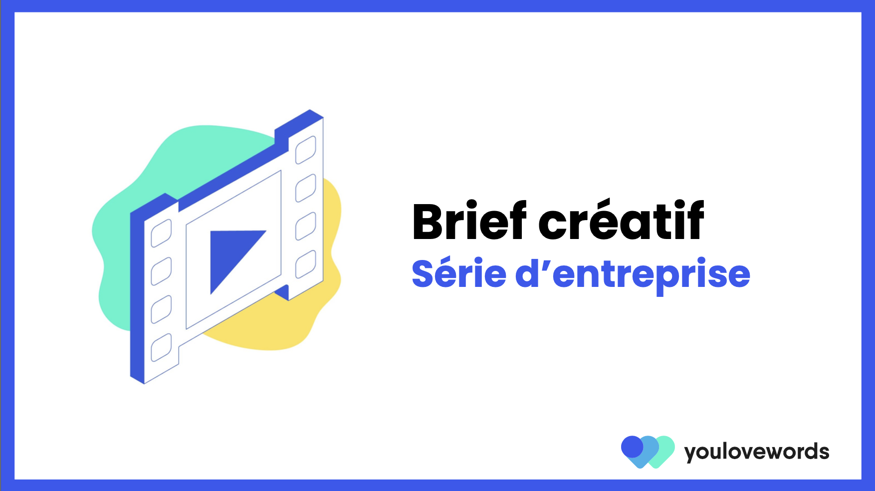 Brief Définition, Guide, Exemples et Templates youlovewords