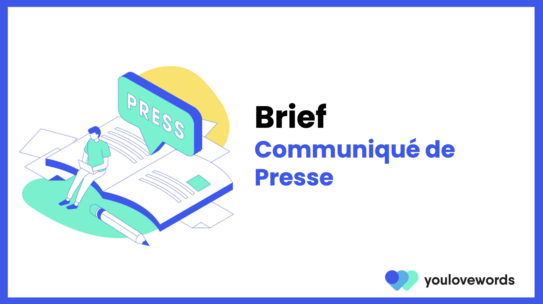 Brief Définition, Guide, Exemples et Templates youlovewords