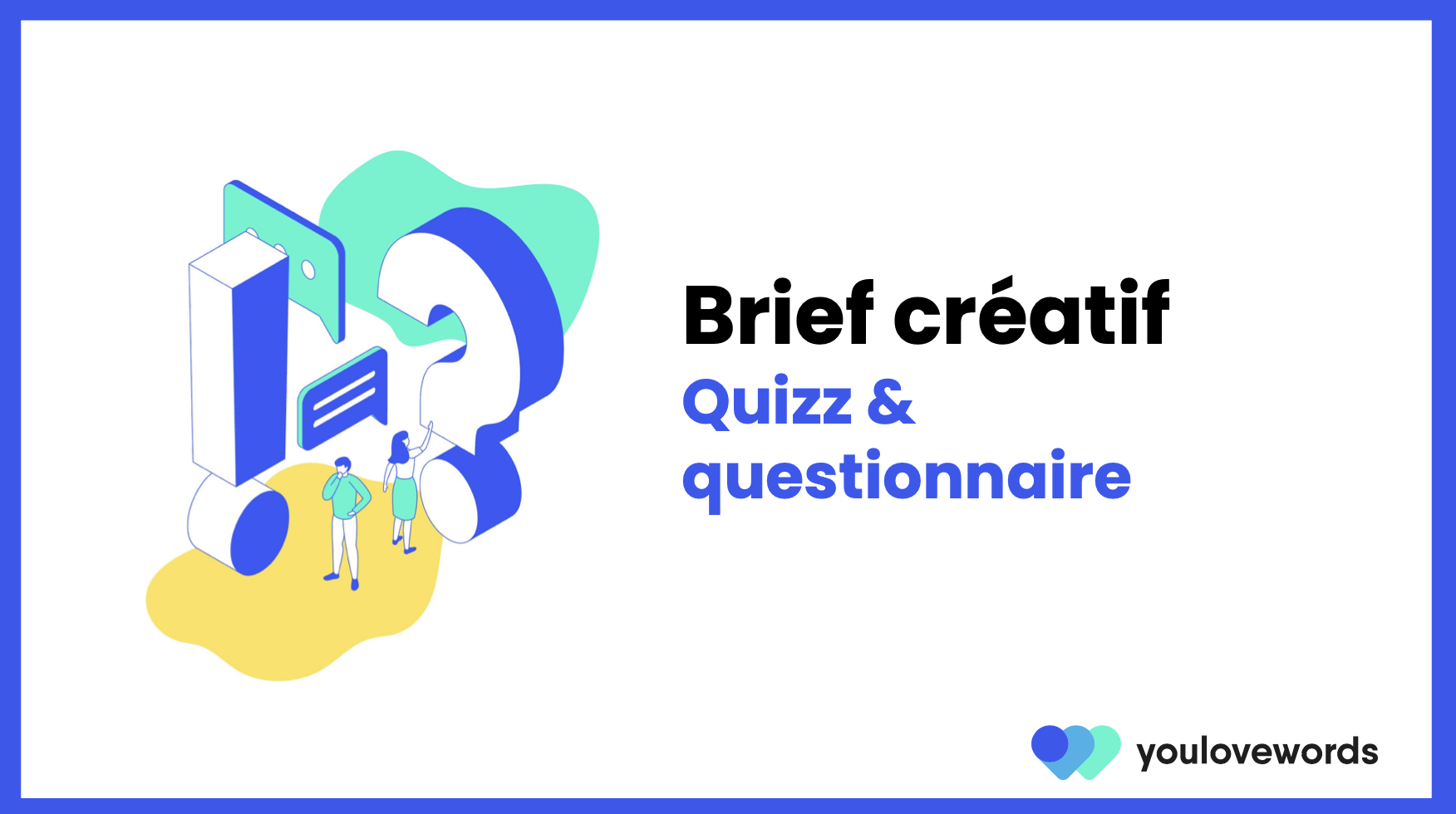 Brief Définition, Guide, Exemples et Templates youlovewords